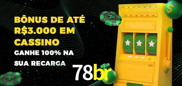 78br melhor bônus de depósito